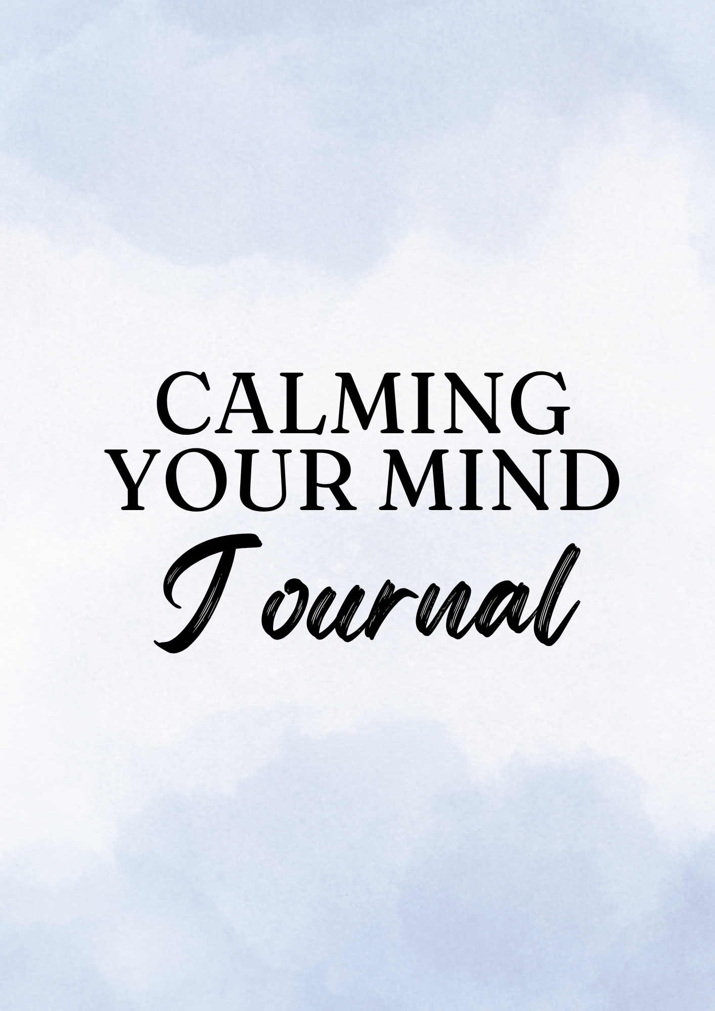 Calming Your Mind Journal